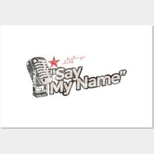 Say My Name - Greatest Karaoke Songs Posters and Art